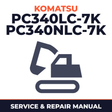 Komatsu PC340LC-7K, PC340NLC-7K Hydraulic Excavator Service Repair Manual INSTANT (S/N: K40001 and up)
