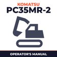 Komatsu PC35MR-2 Galeo Hydraulic Excavator Operation & Maintenance Manual (S/N: 5001 and up)