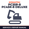 Komatsu PC35R-8, PC45R-8 Deluxe Hydraulic Excavator Workshop Service Repair Manual F20932 and up,F21251 and up