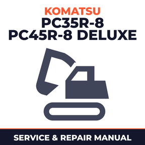 Komatsu PC35R-8, PC45R-8 Deluxe Hydraulic Excavator Workshop Service Repair Manual F20932 and up,F21251 and up