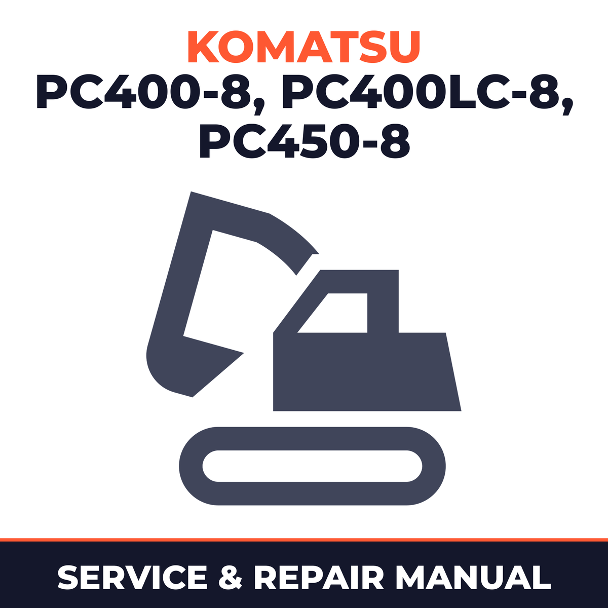 Komatsu PC400-8 PC400LC-8 PC450-8 Hydraulic Excavator Service & Repair Manual
