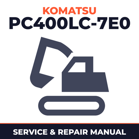 KOMATSU PC400LC-7E0 Hydraulic Excavator Service Shop Repair Manual