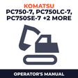 KOMATSU PC750-7, PC750LC-7, PC750SE-7, PC800-7, PC800SE-7 Hydraulic Excavator Operation & Maintenance Manual
