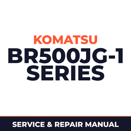 Komatsu Service BR500JG-1 Series Shop Manual Mobile Crusher Workshop Repair Book