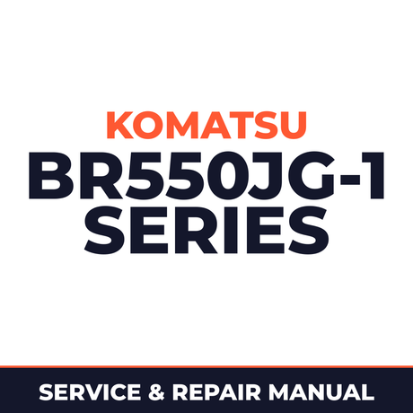 Komatsu Service BR550JG-1 Series Shop Manual Mobile Crusher Workshop Repair Book