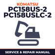 Komatsu Service PC158US-2, PC158USLC-2 Shop Manual Excavator Repair Book