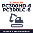 Komatsu Service PC300HD-6, PC300LC-6 Shop Manual Excavator Workshop Repair Book