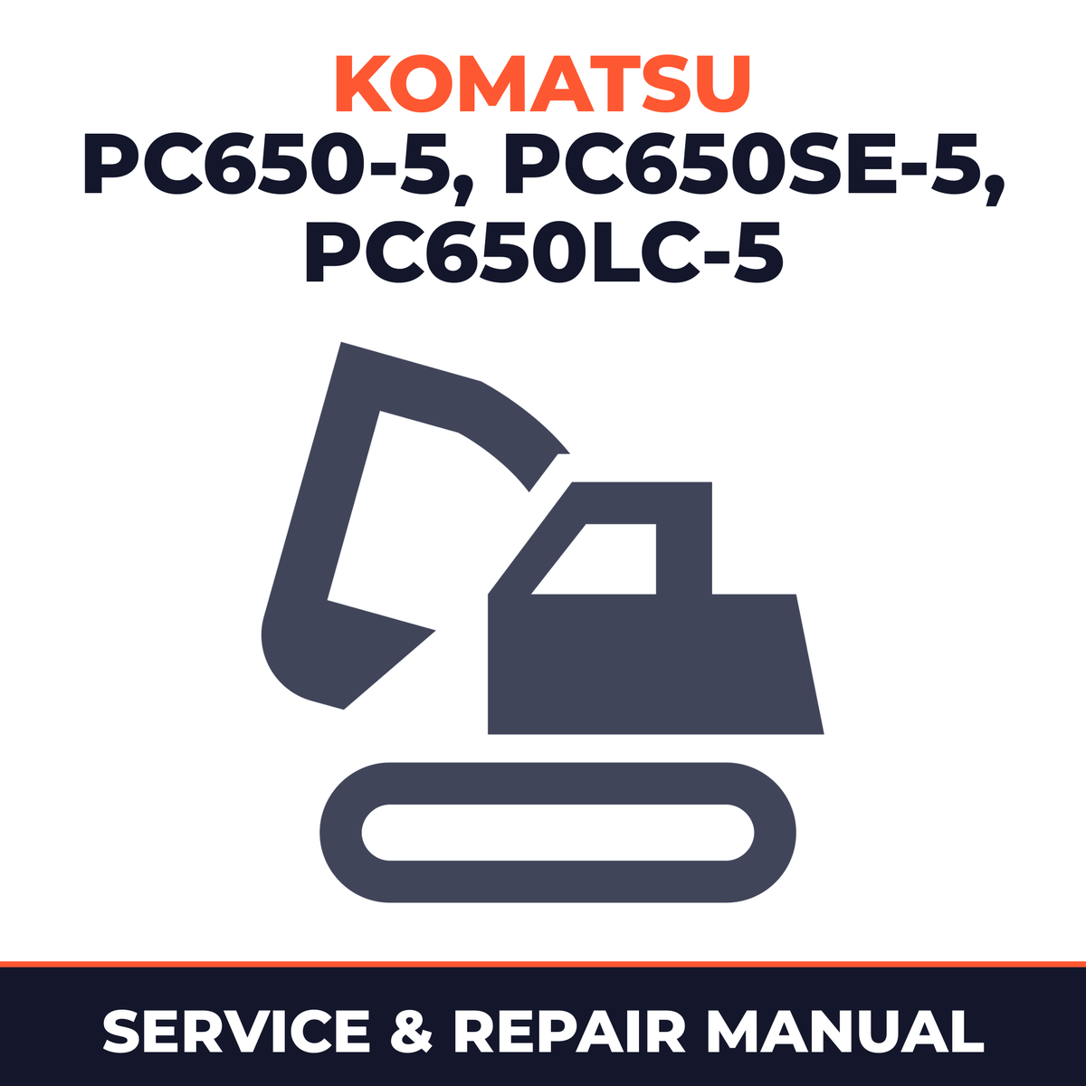 Komatsu Service PC650-5, PC650SE-5, PC650LC-5 Shop Manual Excavator Workshop Repair Book