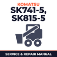 KOMATSU SK741-5, SK815-5, SK815-5 TURBO SKID-STEER Loader Service Repair Manual