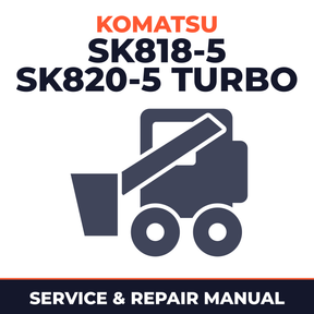 Komatsu SK818-5, SK820-5 turbo Skid Steer Loader Workshop Service Repair Manual 37BF50003 and up, 37BTF50003 and up