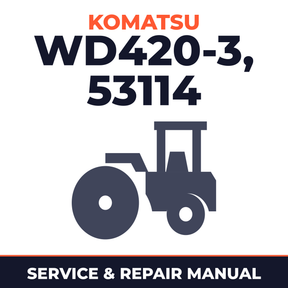 Komatsu Soil Compactor WD420-3 Series Service Repair Workshop Manual (SN: 53114 and up)