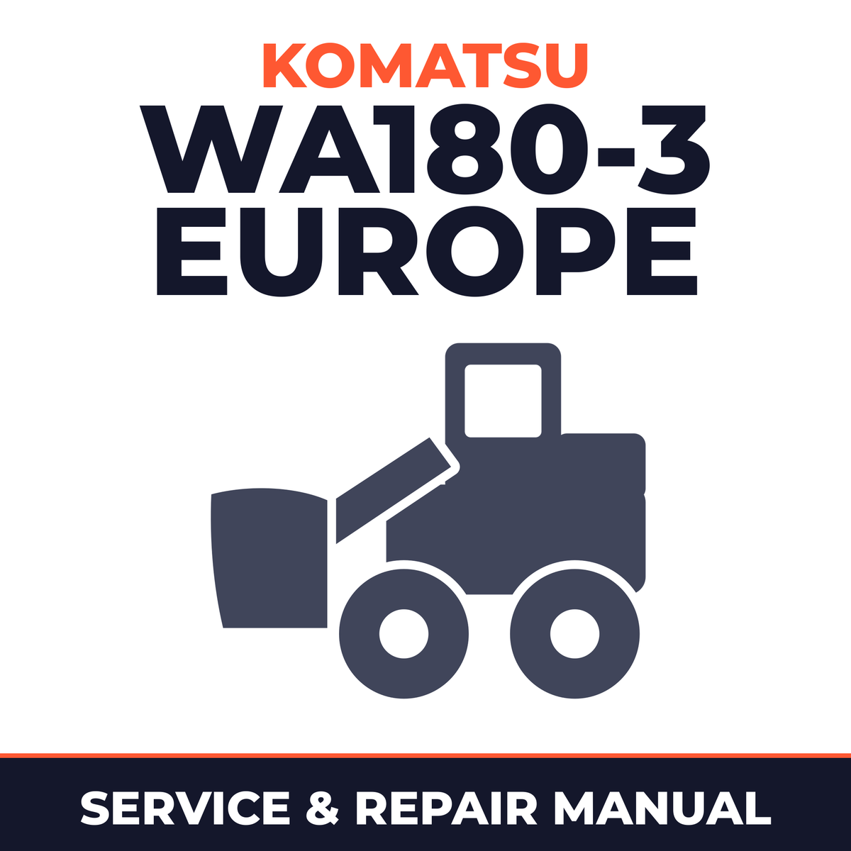 Komatsu WA180-3 Europe Wheel Loader Complete Workshop Service Repair Manual