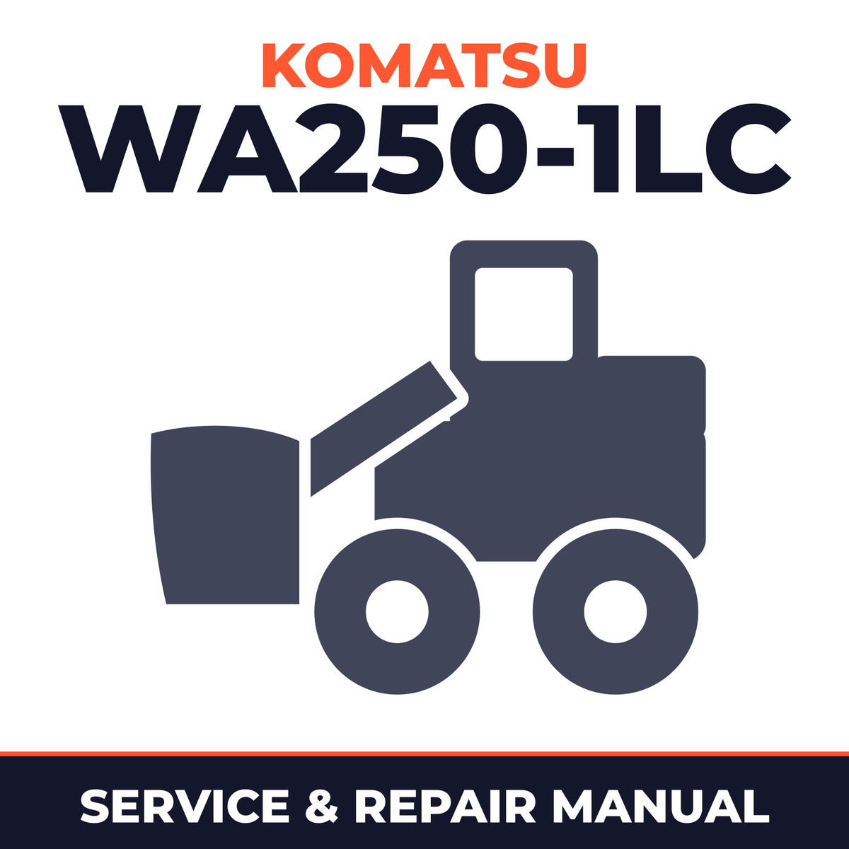 Komatsu WA250-1LC Wheel Loader Service Repair Manual - A65001 and up