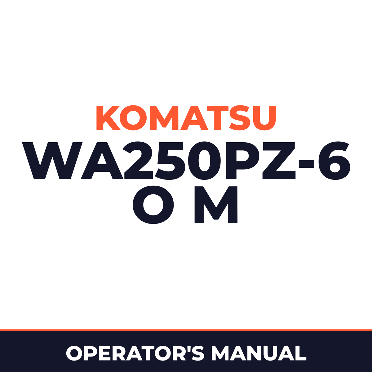 komatsu wa250pz-6 O&M manual. s/n 75001 up.
