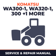Komatsu WA300-1 WA320-1 WA 300 320 Wheel Loader Service Repair Workshop Manual