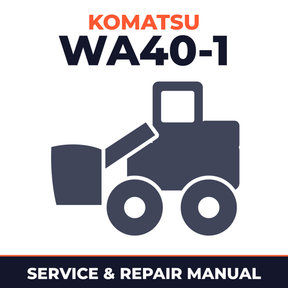 Komatsu WA40-1 Wheel Loader Service Repair Workshop Manual (SN: 1001 and up)