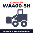 Komatsu WA400-5H Wheel Loader Service Repair Factory Manual INSTANT (SN: WA400H50051 and up)