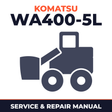 KOMATSU WA400-5L Wheel Loader Service Shop Repair Manual (S/N: A40001 and UP)