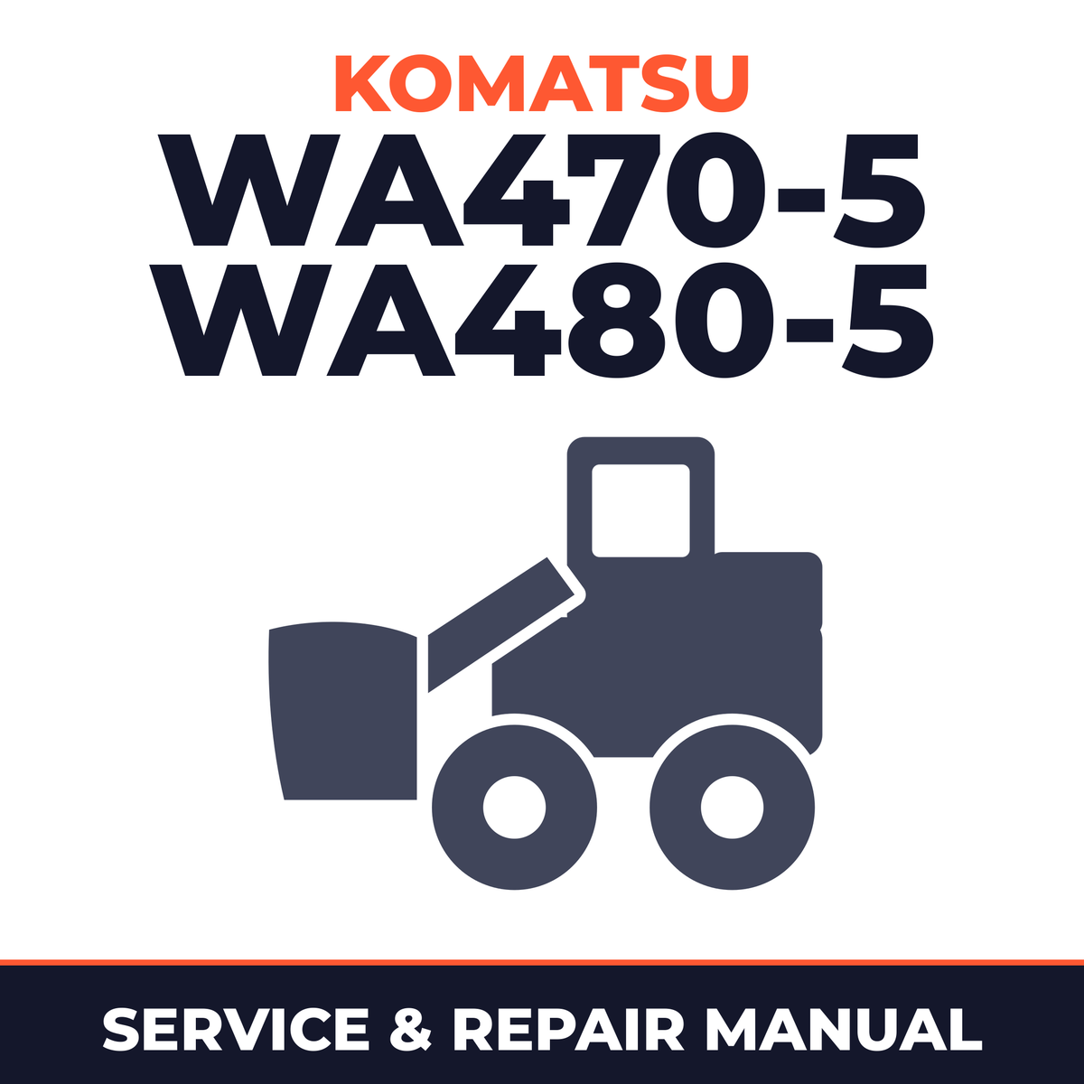 Komatsu WA470-5, WA480-5 Wheel Loader Workshop Service Repair Manual