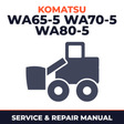 Komatsu WA65-5, WA70-5, WA80-5 Wheel Loader Service Repair Manual INSTANT (SN: H50051 and up)