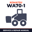 Komatsu WA70-1 shop manual. serial number 10001 and up