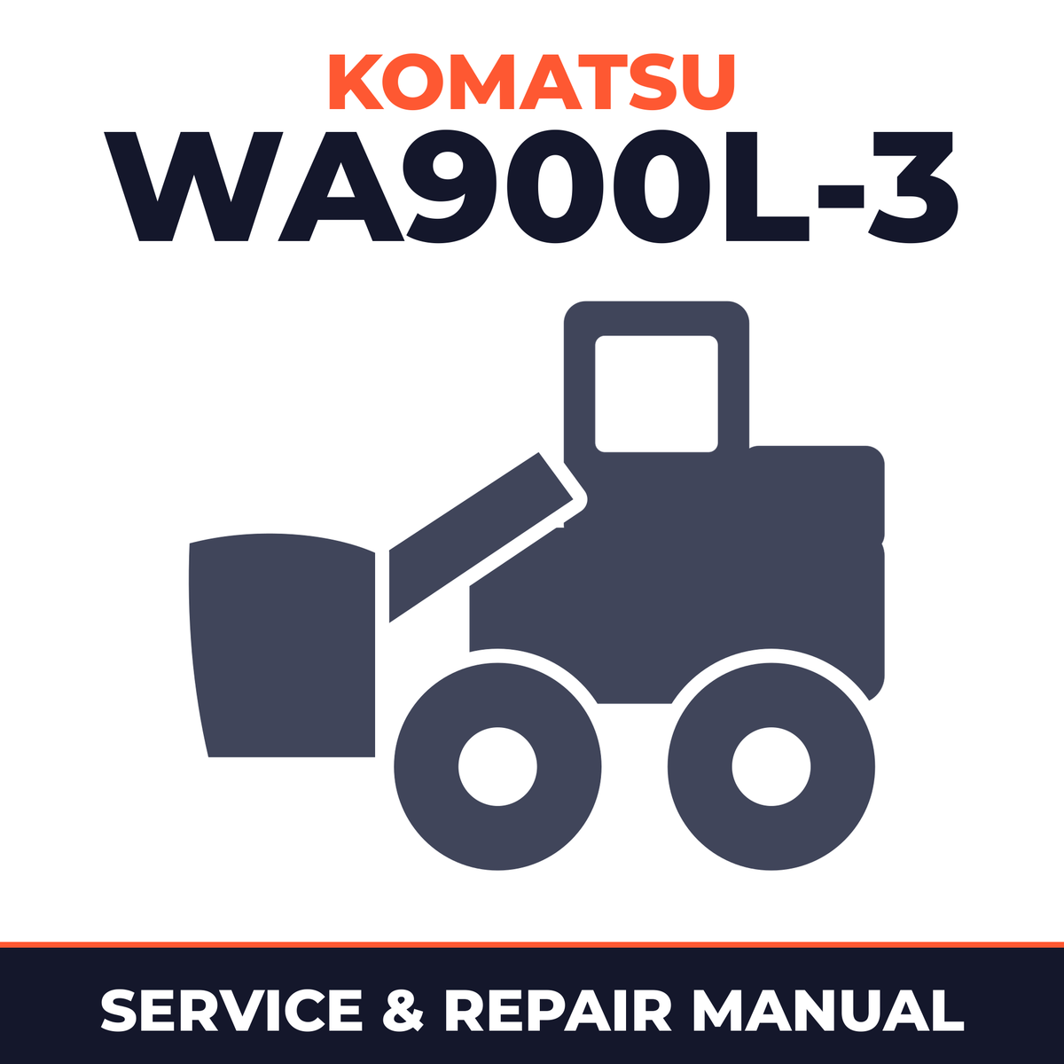 Komatsu WA900L-3 Wheel Loader Service Repair Manual INSTANT (SN: 52001 and up)