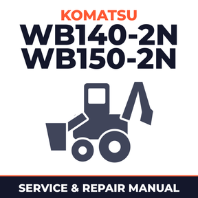 Komatsu WB140-2N/WB150-2N Backhoe Loaders OEM Service & Repair Manual