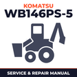 Komatsu WB146PS-5 Backhoe Loader Workshop Service Repair Manual A43001 and up