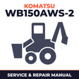 Komatsu WB150AWS-2 Backhoe Loader Workshop Service Repair Manual 150F80001 and up
