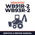Komatsu WB91R-2 WB93R-2 Avance Backhoe Loader Service Repair Shop Manual (SN: 91F20145, 93F23453 and up)