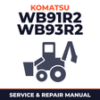 Komatsu WB91R2 WB93R2 Backhoe Loader Full Service & Repair Manual