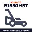 Kubota B1550HST Tractor Mower Service & Repair Manual