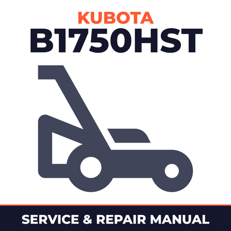 Kubota B1750HST Tractor Mower Service & Repair Manual