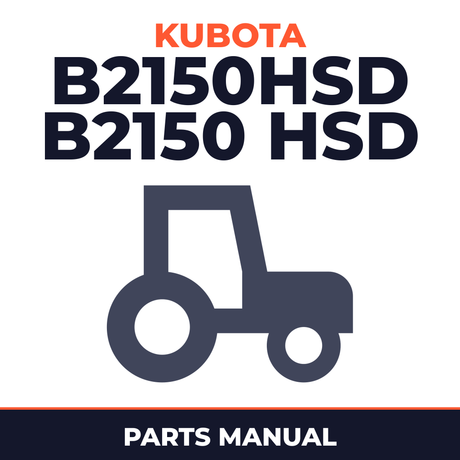 Kubota B2150hsd B2150 hsd Tractor Parts Manual