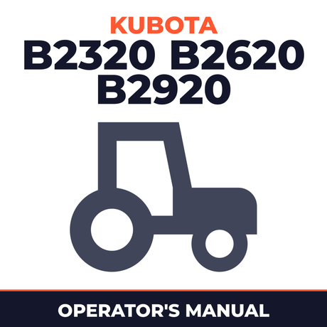 Kubota B2320 B2620 B2920 Tractor Operator's Manual