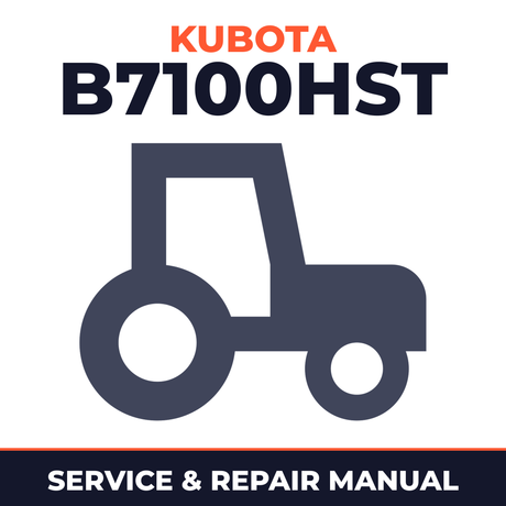 Kubota B7100HST Tractor Service & Repair Manual