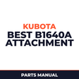 Kubota Best B1640A Attachment Parts Manual