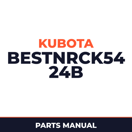 Kubota BestnRCK54 24B Machine Parts Manual