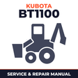 Kubota BT1100 Backhoe Service & Repair Manual