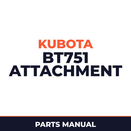 Kubota BT751 Attachment Parts Manual