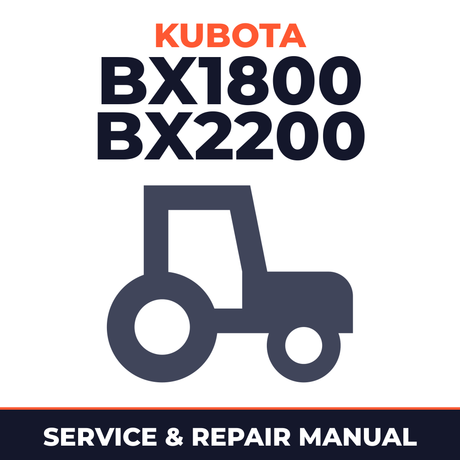 Kubota BX1800 BX2200 Tractor Service & Repair Manual