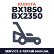 Kubota BX1850 BX2350 Tractor LA203 LA243 Loader RCK Mower Se Service & Repair Manual
