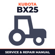 Kubota BX25 Tractor and Loader Workshop Service Manual