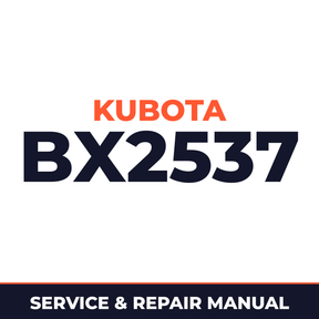 Kubota BX2537 Machine Service & Repair Manual