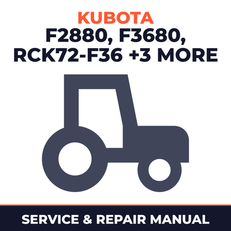 Kubota F2880 F3680 RCK72-F36 RCK72R-F36 RCK60-F36 RCK60R-F36 Tractor Service & Repair Manual