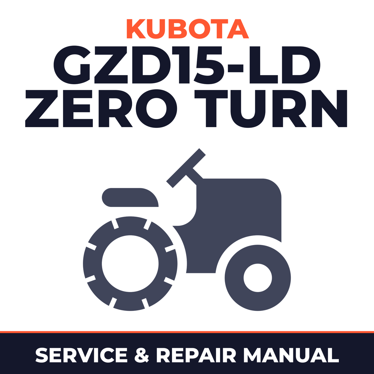 Kubota GZD15-LD Zero Turn Mower Service & Repair Manual