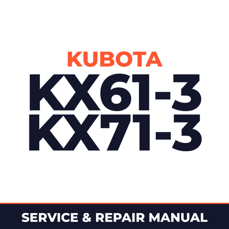 Kubota Kx61-3 Kx71-3 Workshop Service Repair Manual