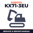 Kubota KX71-3EU Excavator Workshop Repair Service Manual