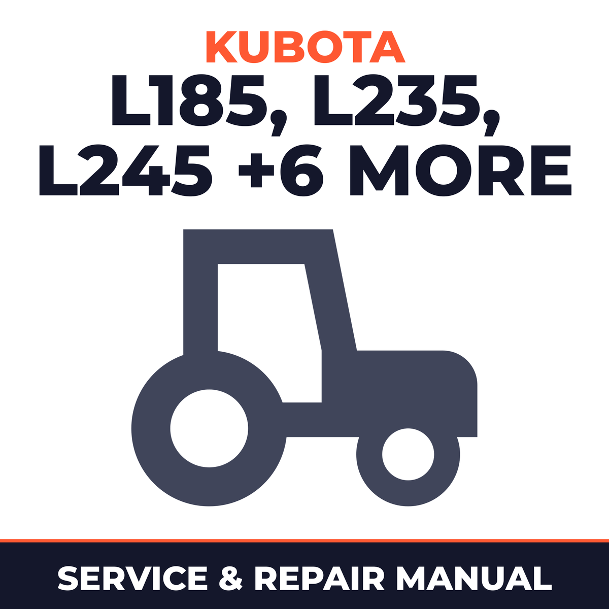 Kubota L185 L235 L245 L275 L285 L295 L305 L345 L355 WSM Tractor Service & Repair Manual