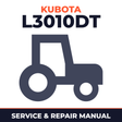 Kubota L3010DT Tractor Service & Repair Manual
